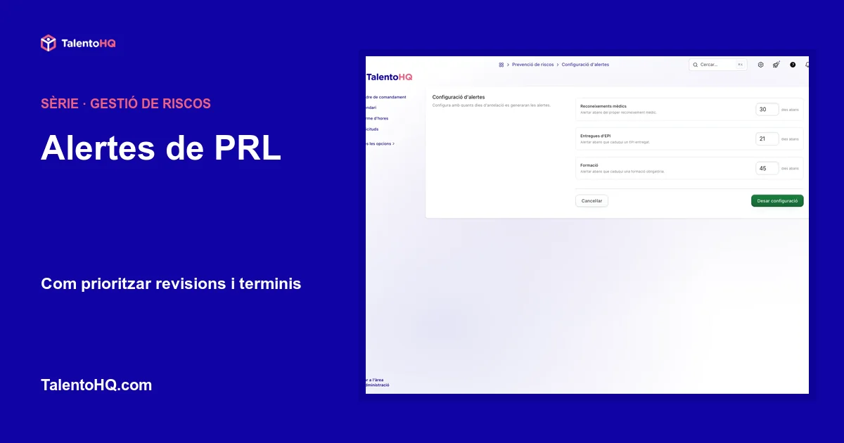 Alertes de PRL: com prioritzar revisions i terminis