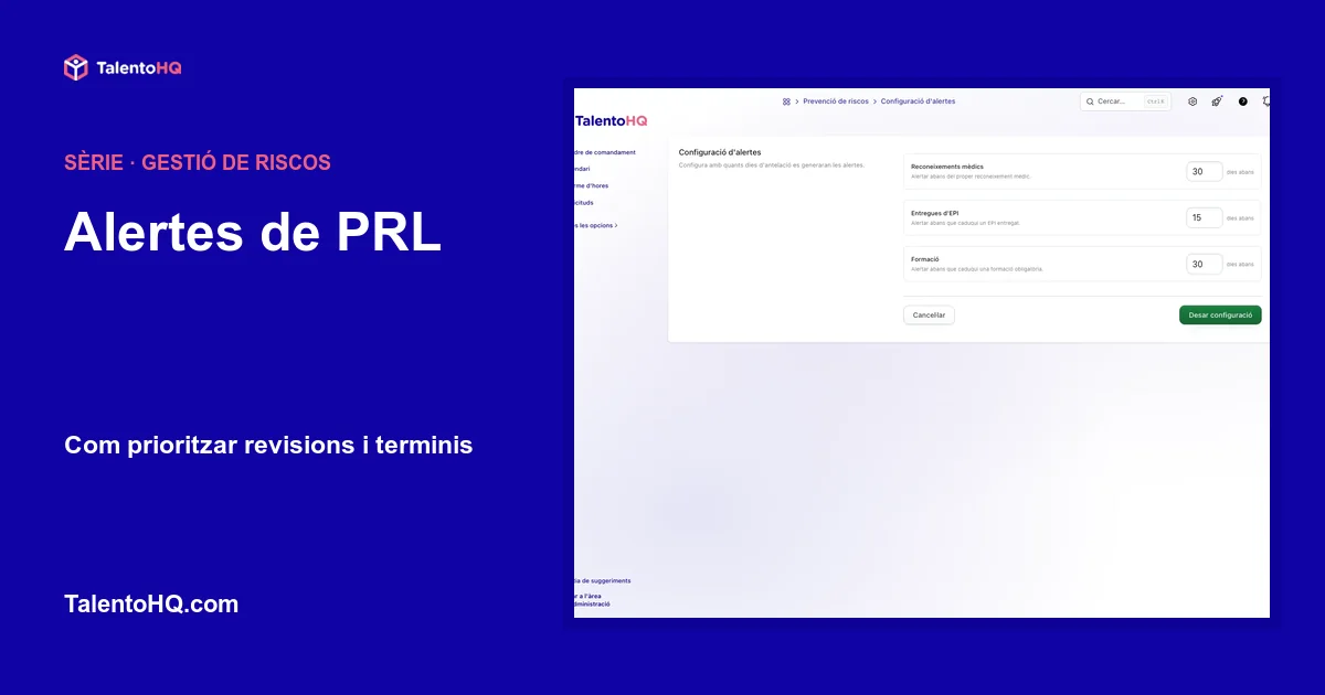 Alertes de PRL: com prioritzar revisions i terminis