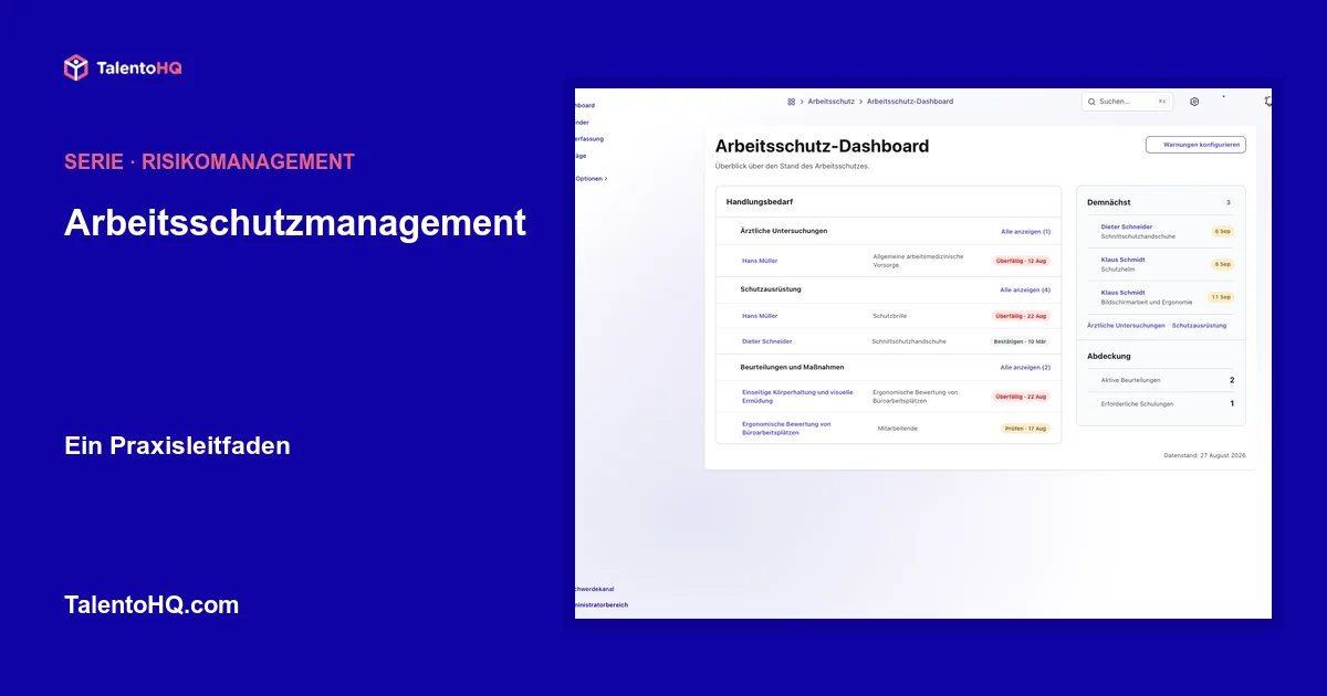 Arbeitsschutzmanagement: ein Praxisleitfaden
