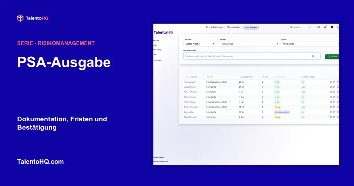 PSA-Ausgabe: Dokumentation, Fristen und Bestätigung