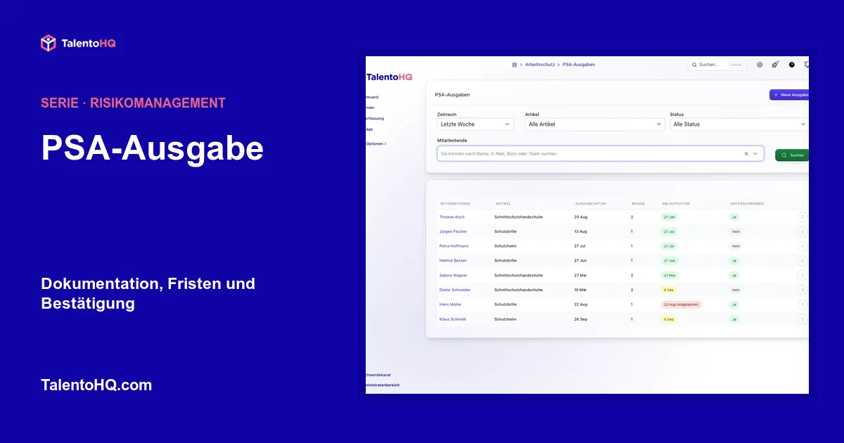 PSA-Ausgabe: Dokumentation, Fristen und Bestätigung