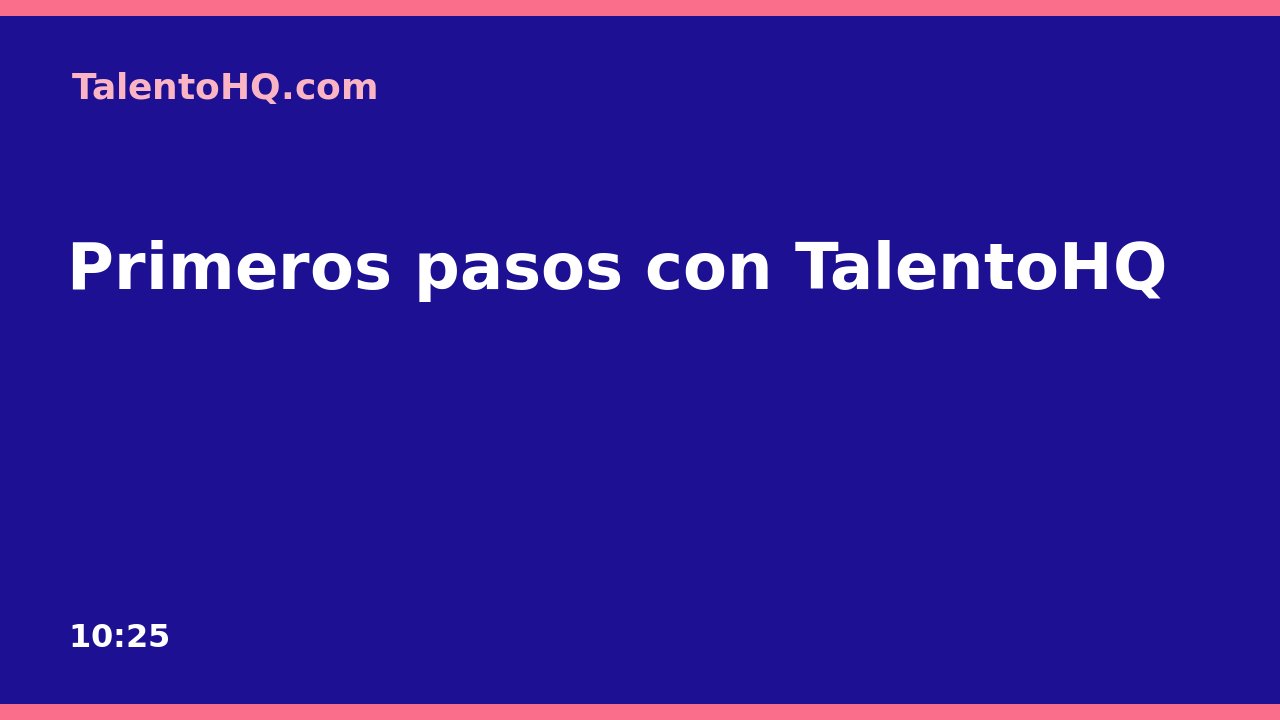 Primeros pasos con TalentoHQ