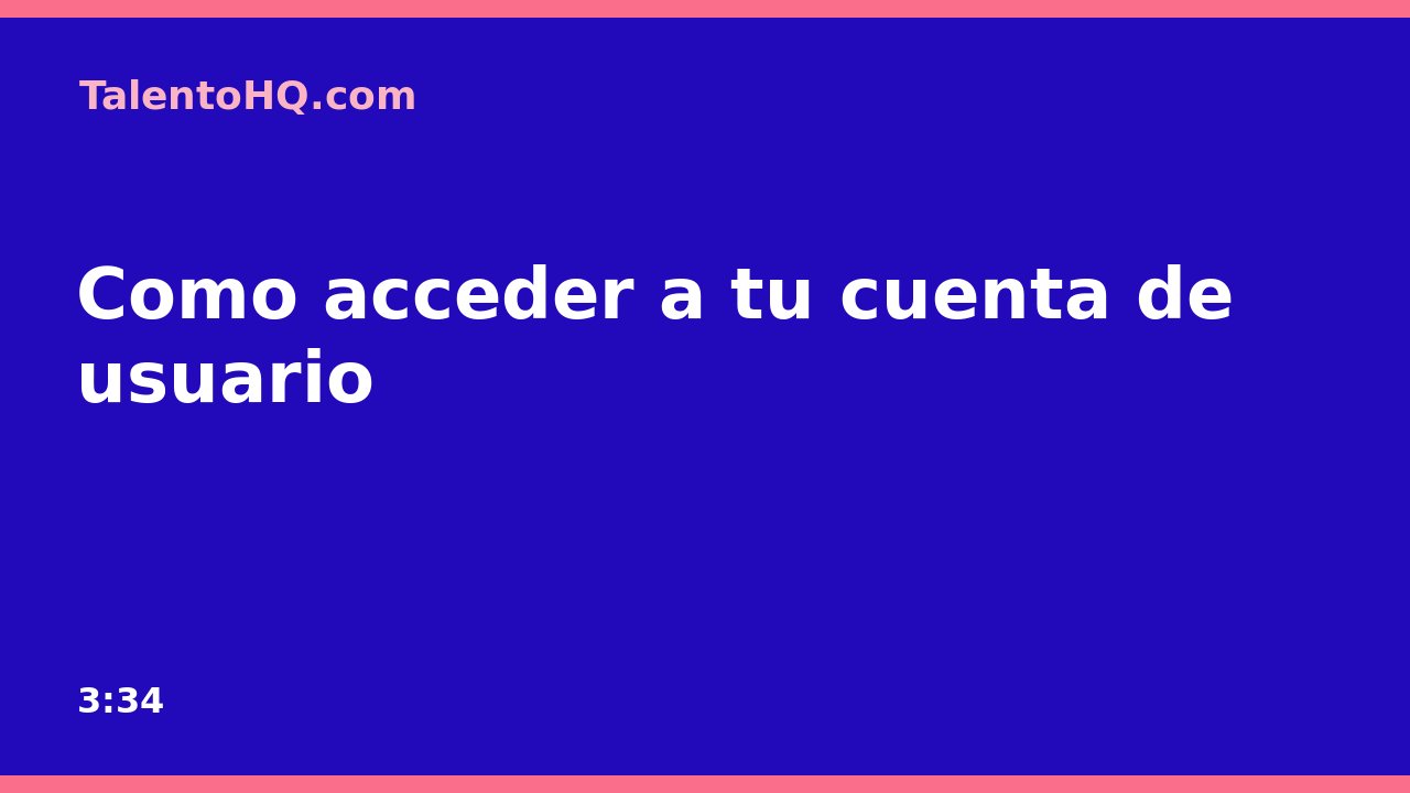 Como acceder a tu cuenta de usuario