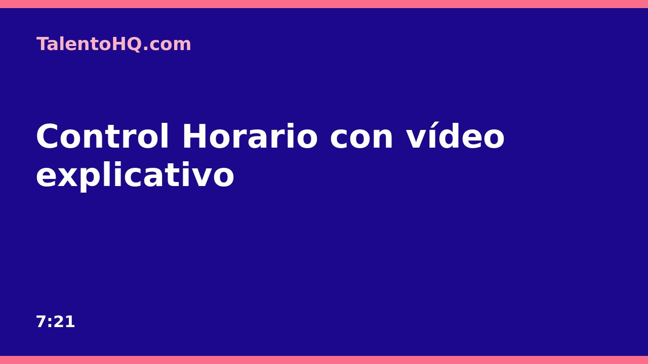 Control Horario con vídeo explicativo